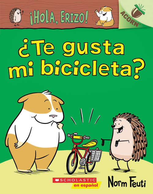 Book cover of ¡Hola, Erizo! 1: Un libro de la serie Acorn (Hello, Hedgehog! #1)