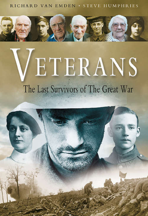 Veterans: The Last Survivors of the Great War (Isis Reminiscence Ser.)
