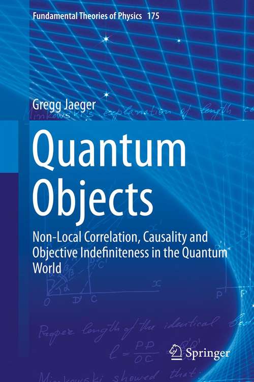 Book cover of Quantum Objects: Non-Local Correlation, Causality and Objective Indefiniteness in the Quantum World