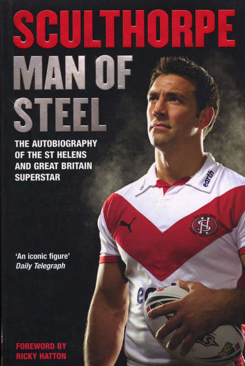 Book cover of Sculthorpe: Man of Steel