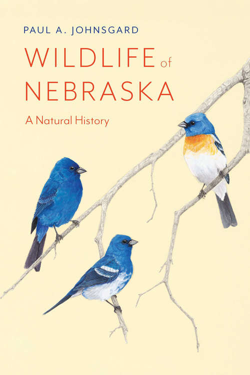 Wildlife of Nebraska: A Natural History