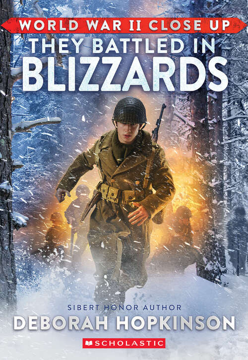 Book cover of World War II Close Up: They Battled in Blizzards