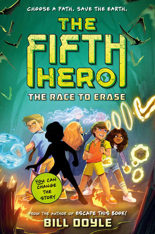 Book cover of The Fifth Hero #1: The Race to Erase (The Fifth Hero #1)