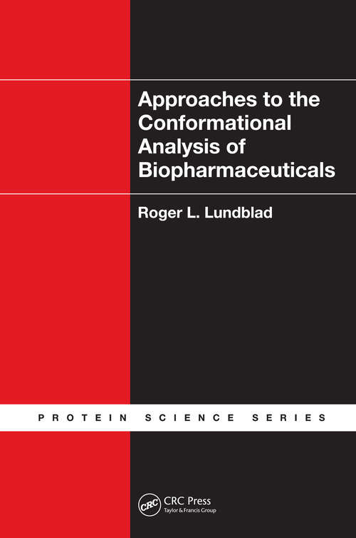 Book cover of Approaches to the Conformational Analysis of Biopharmaceuticals (Protein Science)