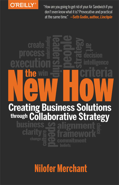 Book cover of The New How [Paperback]: Creating Business Solutions Through Collaborative Strategy