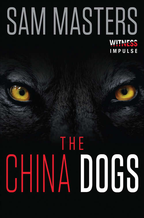 Book cover of The China Dogs