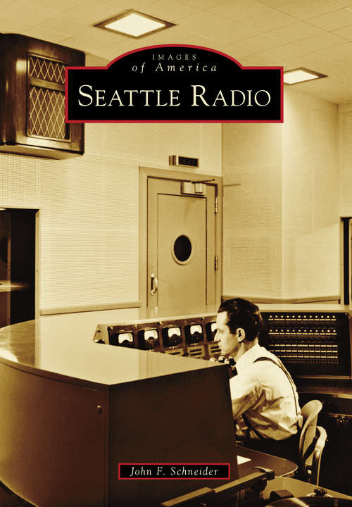 Book cover of Seattle Radio
