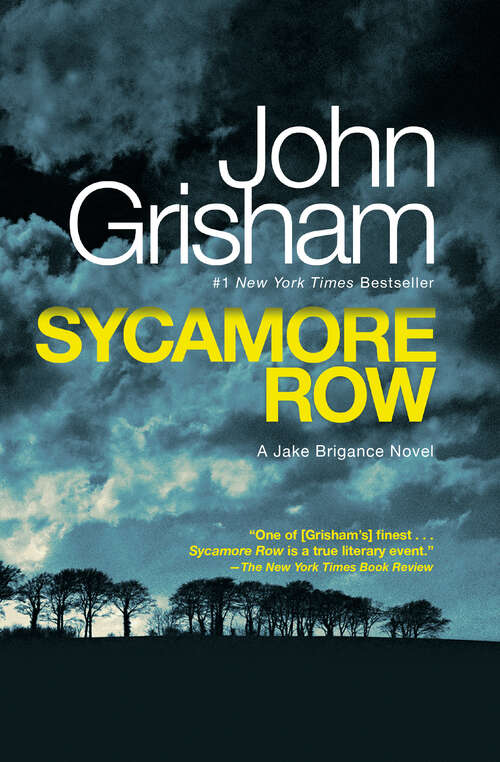 Book cover of Sycamore Row: A Novel (Jake Brigance #2)