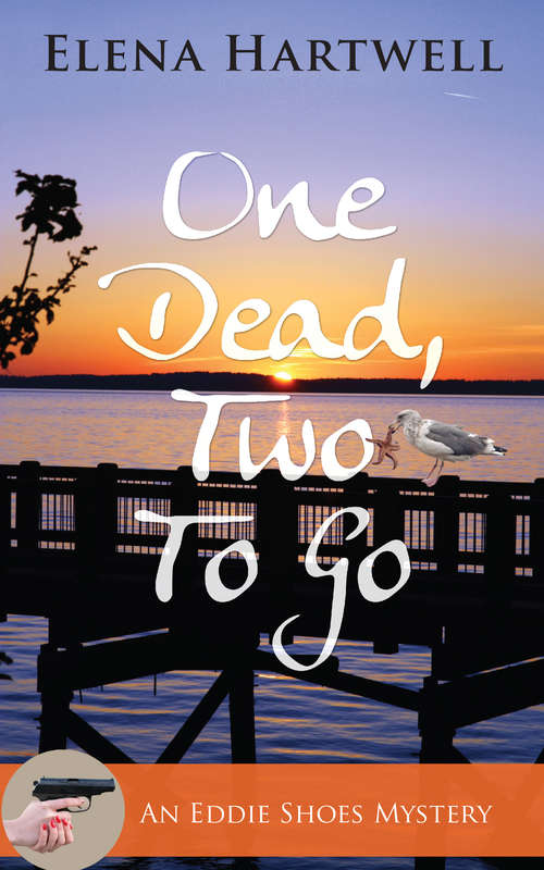 Book cover of One Dead, Two to Go (The Eddie Shoes Mysteries #1)
