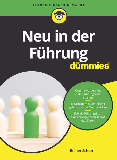 Book cover of Neu in der Führung für Dummies (F&uuml;r Dummies)