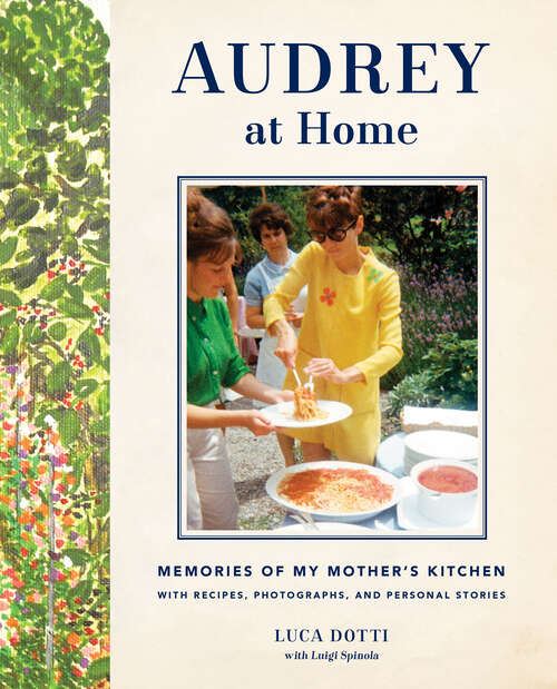 Book cover of Audrey at Home: Memories of My Mother's Kitchen