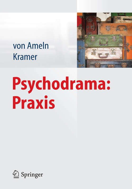 Book cover of Psychodrama: Praxis