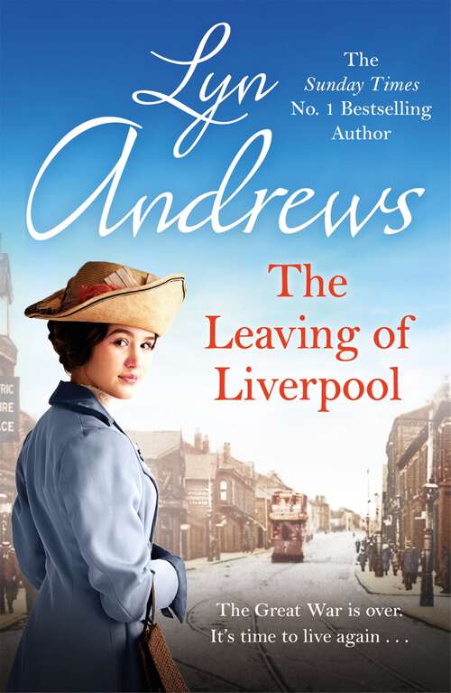 Book cover of The Leaving of Liverpool: Two sisters face battles in life and love