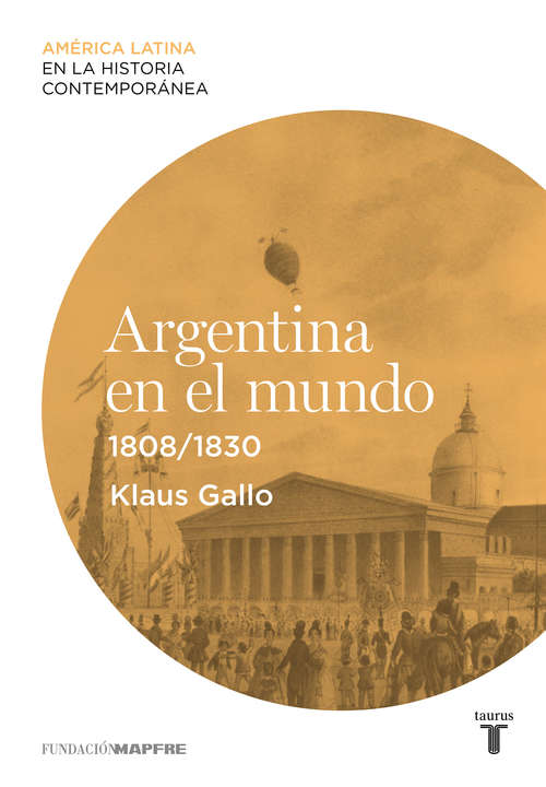 Book cover of Argentina en el mundo (1808-1830)