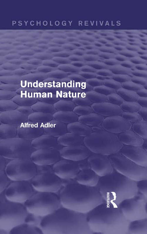 Book cover of Understanding Human Nature: The Psychology Of Personality (3) (Psychology Revivals)