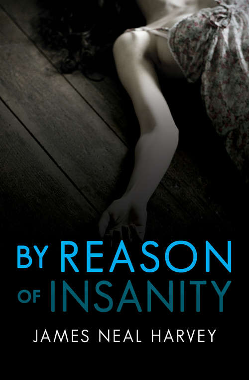 Book cover of By Reason of Insanity (The Ben Tolliver Mysteries #1)