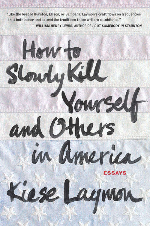 Book cover of How to Slowly Kill Yourself and Others in America