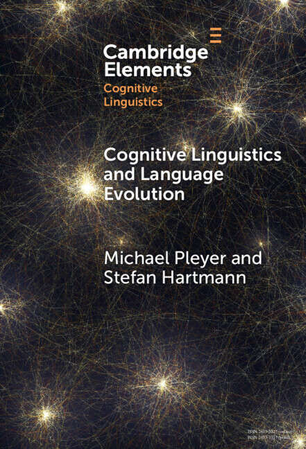 Book cover of Cognitive Linguistics and Language Evolution (Elements in Cognitive Linguistics)