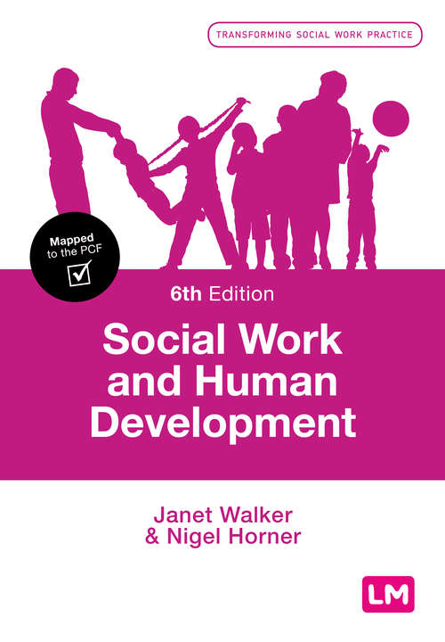 Social Work and Human Development (Transforming Social Work Practice Series)