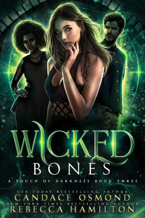 Book cover of Wicked Bones: Enemies to Lovers Witch Academy Romance (A Touch of Darkness #3)