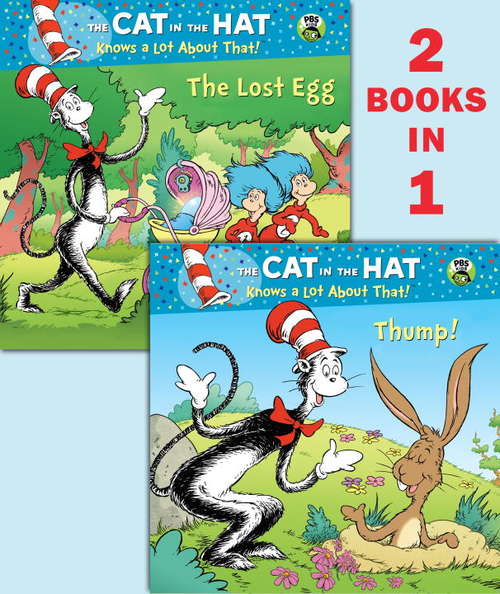 Book cover of Thump!/The Lost Egg (Dr. Seuss/Cat in the Hat)