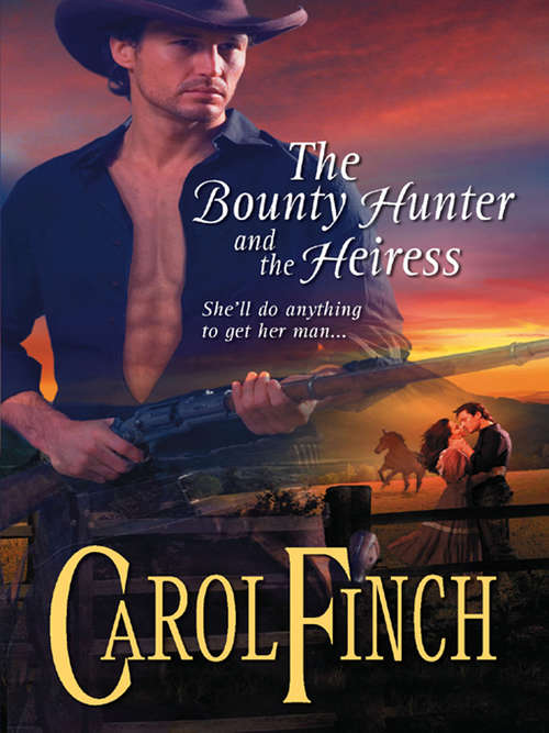 Book cover of The Bounty Hunter and the Heiress