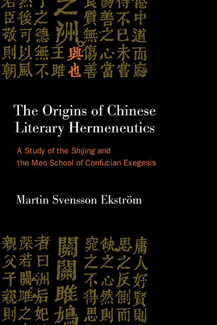 Book cover of The Origins of Chinese Literary Hermeneutics: A Study of the Shijing and the Mao School of Confucian Exegesis (SUNY series in Chinese Philosophy and Culture)
