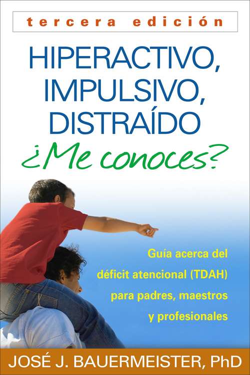 Hiperactivo, Impulsivo, Distraído ¿Me conoces?, Tercera edición
