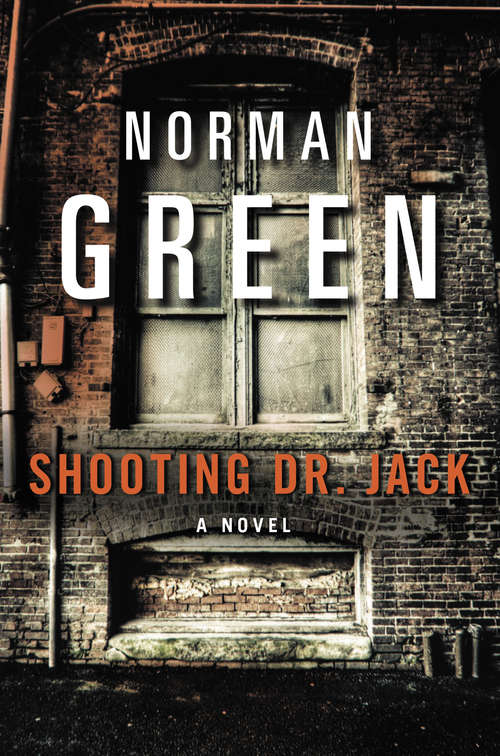 Book cover of Shooting Dr. Jack