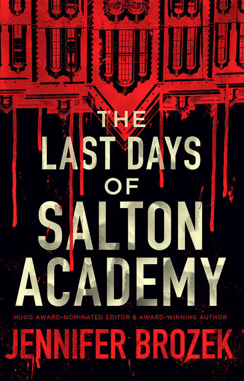 Book cover of The Last Days of Salton Academy