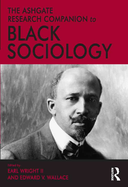 The Ashgate Research Companion to Black Sociology