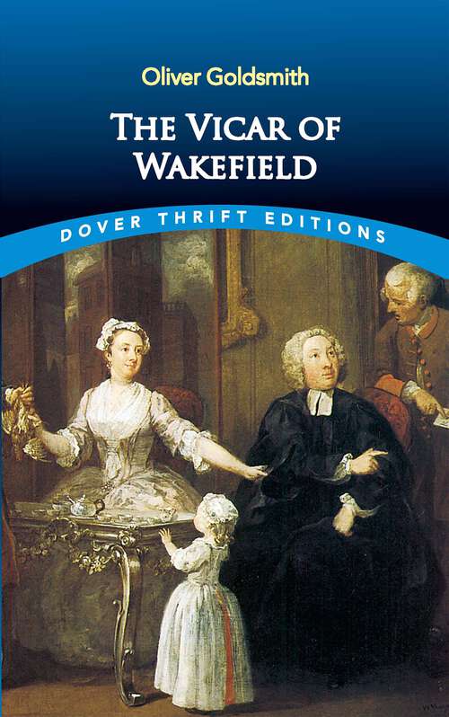 Book cover of The Vicar of Wakefield (Dover Thrift Editions: Classic Novels)