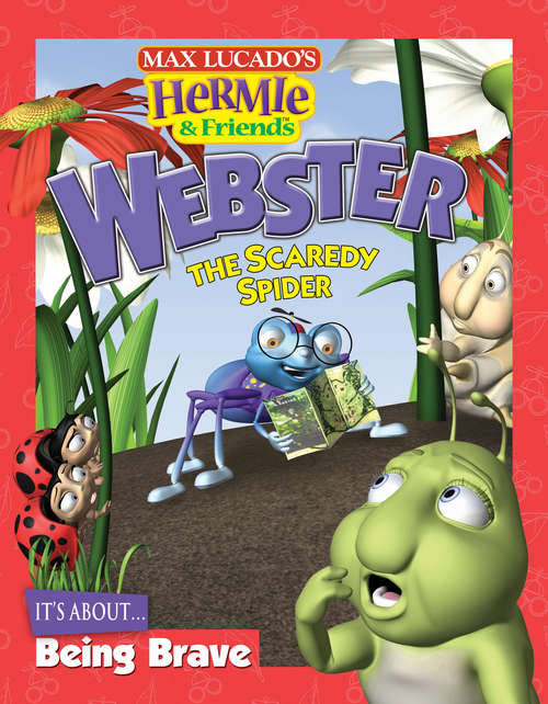 Book cover of Webster the Scaredy Spider