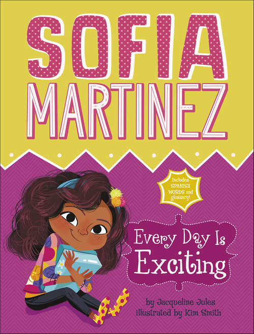 Book cover of Every Day Is Exciting (Sofia Martinez)