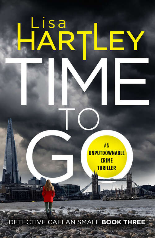 Book cover of Time To Go (Detective Caelan Small)