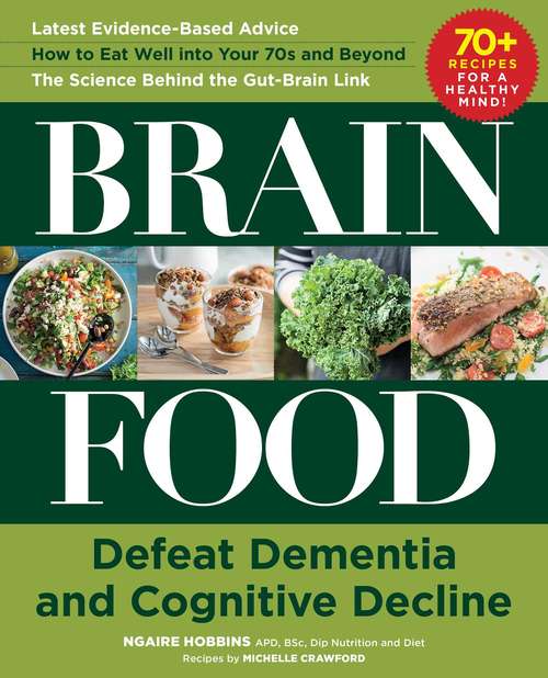 Book cover of Brain Food: Defeat Dementia and Cognitive Decline