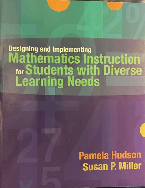 Book cover of Designing and Implementing Mathematics Instruction for Students with Diverse Learning Needs