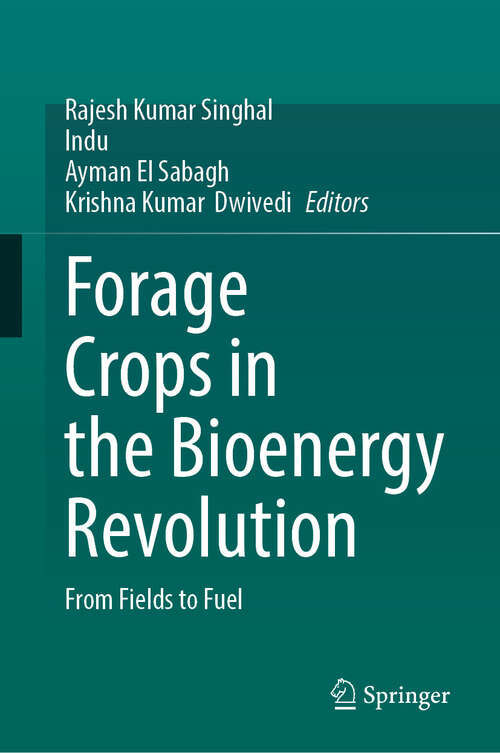 Book cover of Forage Crops in the Bioenergy Revolution: From Fields to Fuel