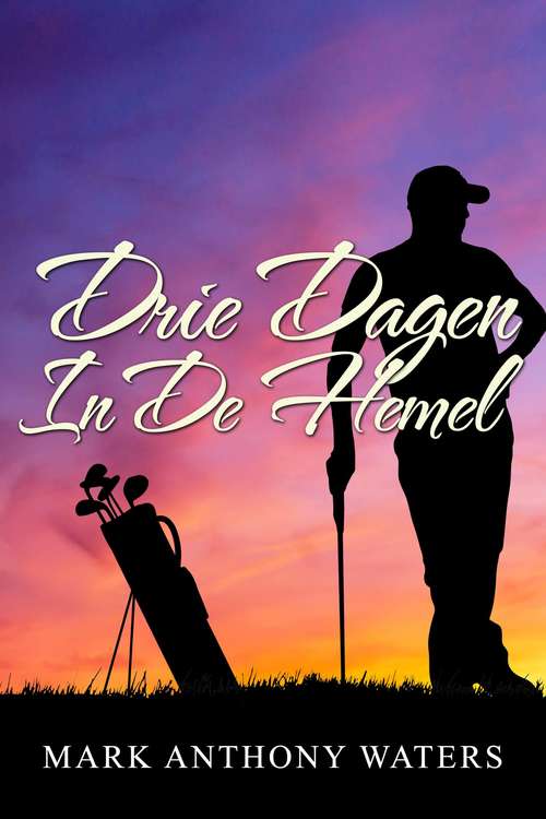 Book cover of Drie Dagen In De Hemel