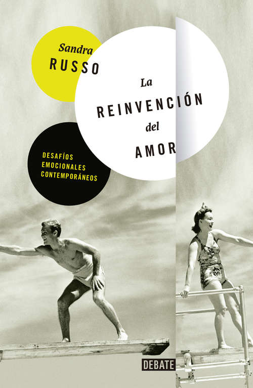 Book cover of La reinvención del amor: Desafíos emocionales contemporáneos