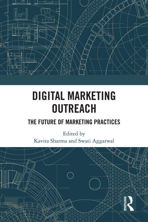 Digital Marketing Outreach: The Future of Marketing Practices