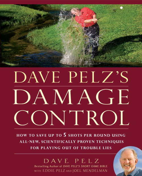 Book cover of Dave Pelz's Damage Control