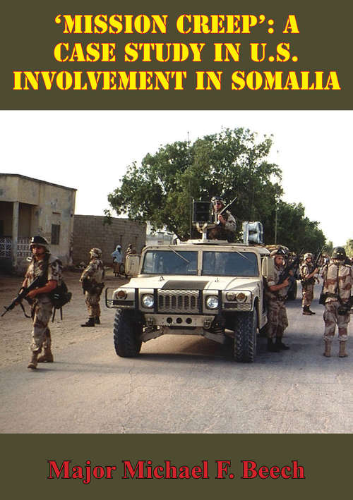 ‘Mission Creep’: A Case Study In U.S. Involvement In Somalia