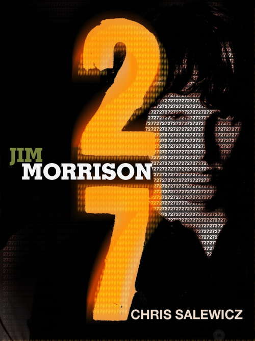 Book cover of 27: Jim Morrison (The 27 Club Series)