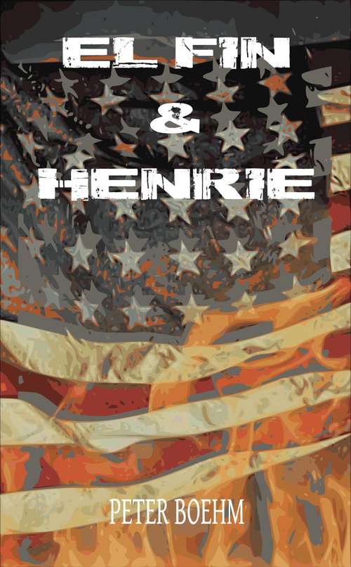Book cover of El Fin & Henrie