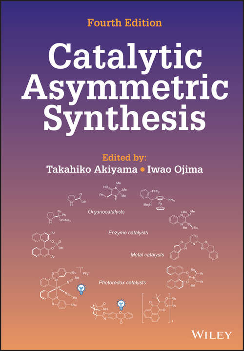 Book cover of Catalytic Asymmetric Synthesis (4)