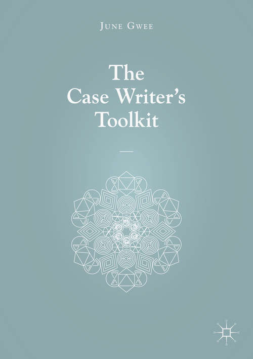 Book cover of The Case Writer’s Toolkit