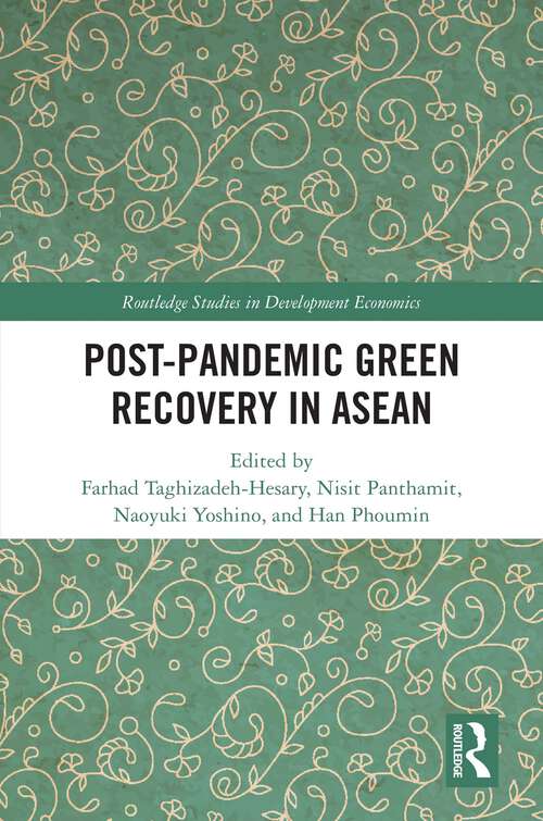 Book cover of Post-Pandemic Green Recovery in ASEAN (Routledge Studies in Development Economics)