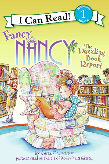 Book cover of Fancy Nancy: The Dazzling Book Report (I Can Read Level 1)