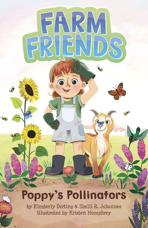 Book cover of Poppy's Pollinators (Farm Friends Ser.)